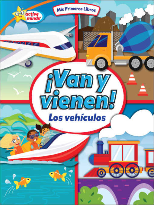 Title details for ¡Van y vienen! (They Come and Go!) by Kim Mitzo Thompson - Available